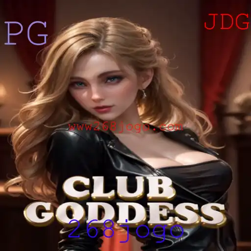 Guia Completo para ClubGoddess: Um Mergulho no Jogo 268jogo